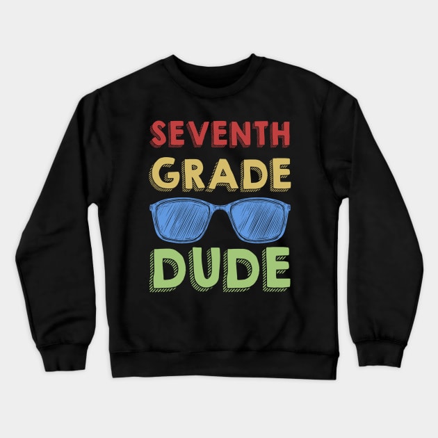 7th Grade Dude Back To School First Day Of 7th Grade Crewneck Sweatshirt by Ripke Jesus